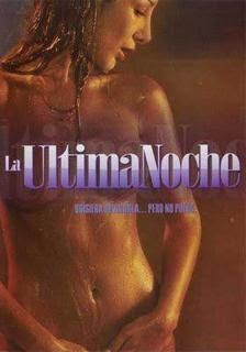 La Última Noche (2005) poster